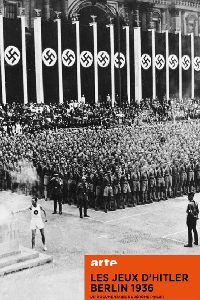 Les Jeux d'Hitler, Berlin 1936