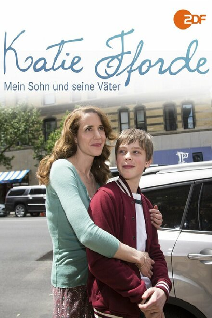 Katie Fforde: Mein Sohn und seine Väter
