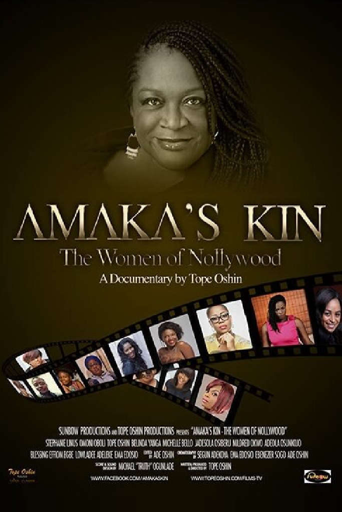 Amaka's Kin: The Women of Nollywood