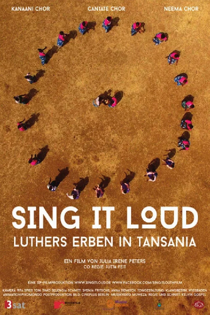 Sing it loud - Luthers Erben in Tansania