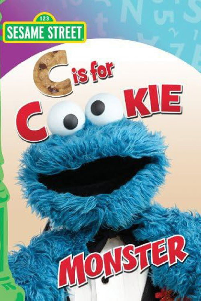 Sesame Street: C Is for Cookie Monster
