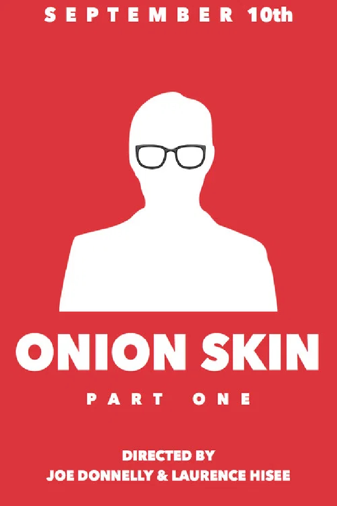 Onion Skin: Part One