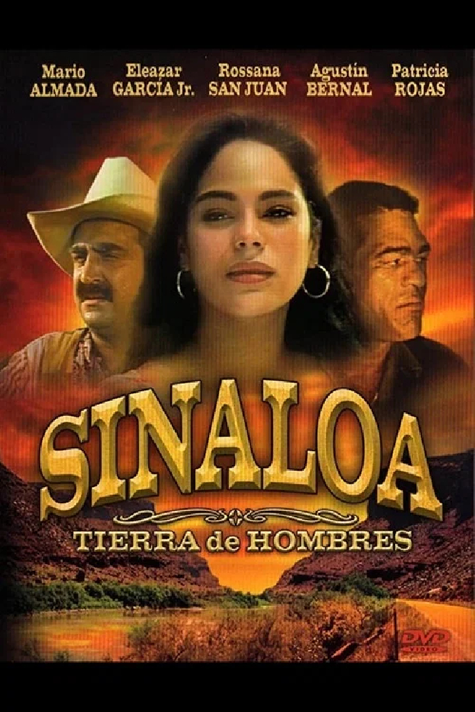 Sinaloa, tierra de hombres
