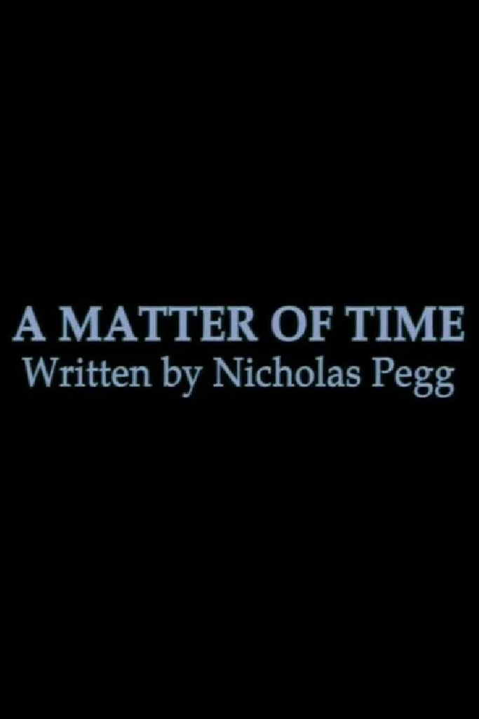 A Matter of Time