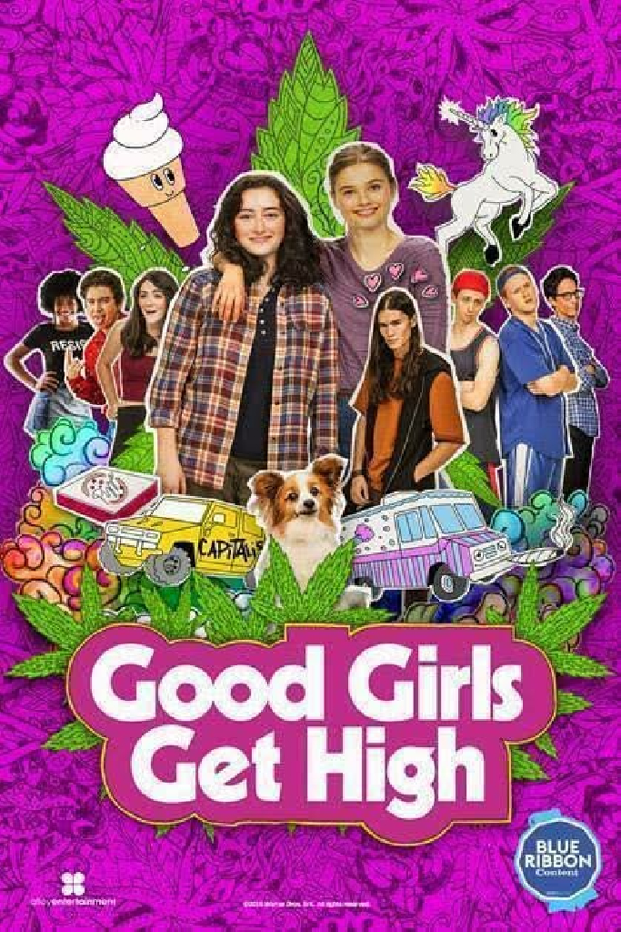 Good Girls Get High
