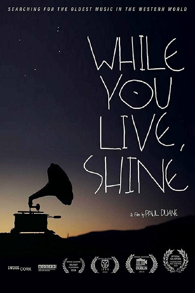 While You Live, Shine