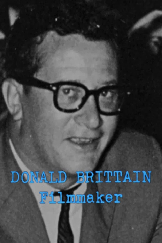 Donald Brittain: Filmmaker