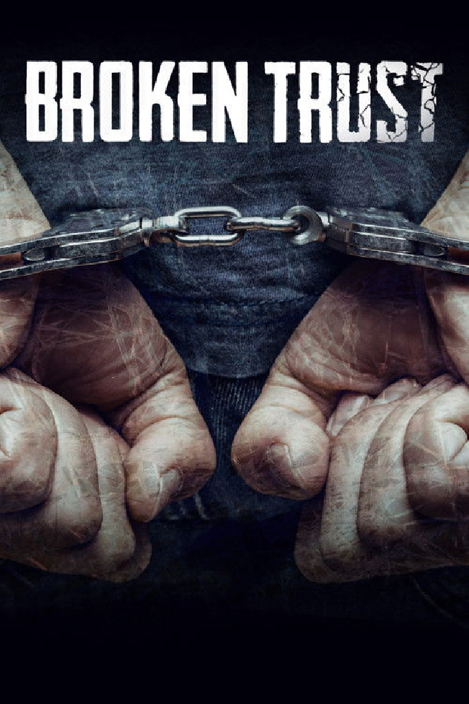 Broken Trust