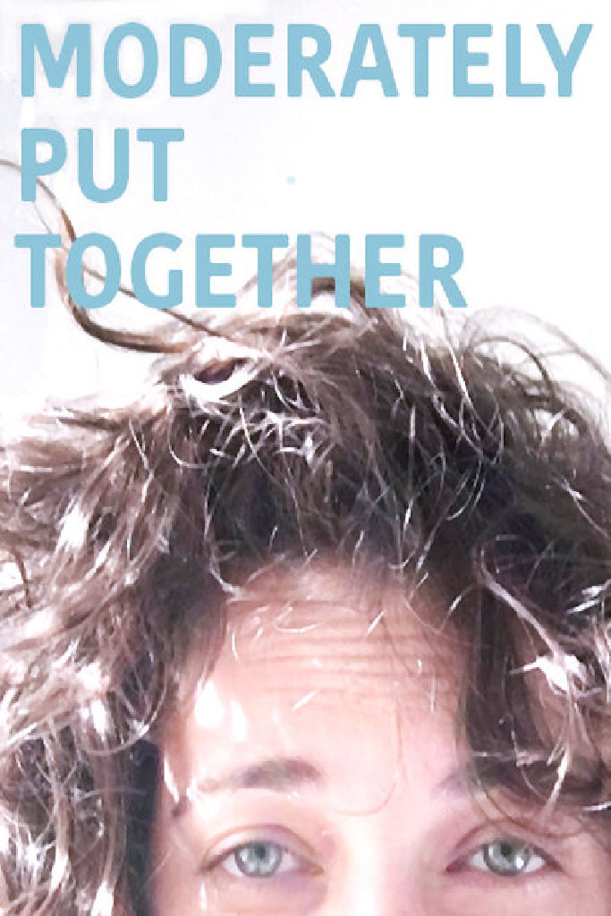 Moderately Put Together