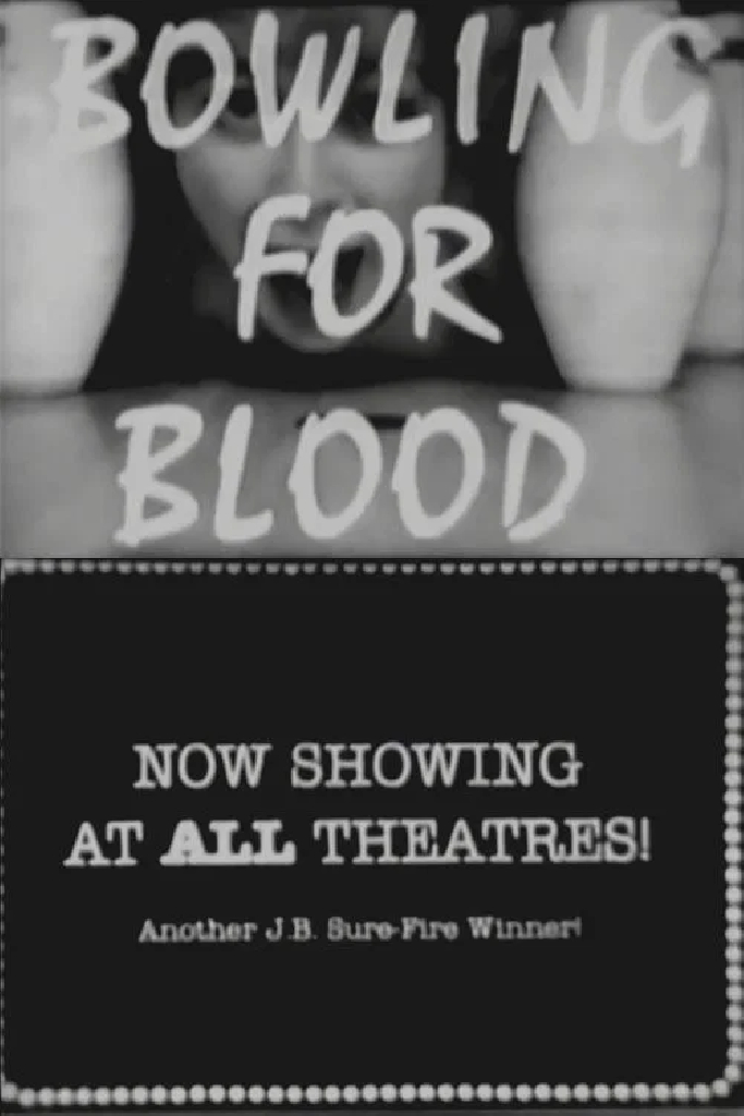Bowling for Blood