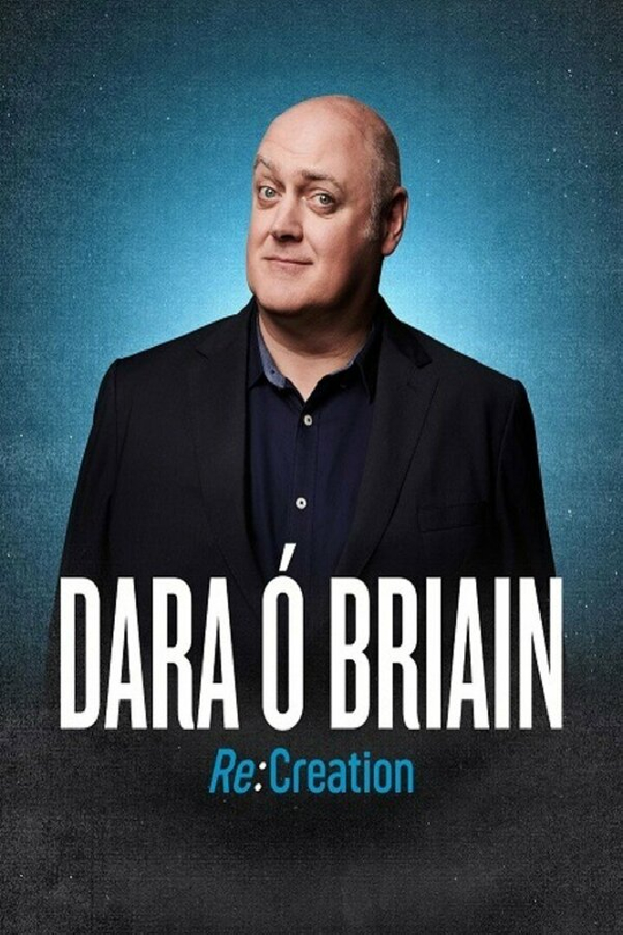 Dara Ó Briain - Re: Creation