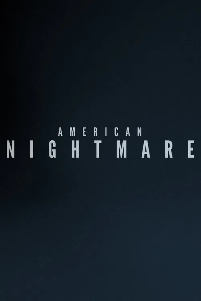 American Nightmare