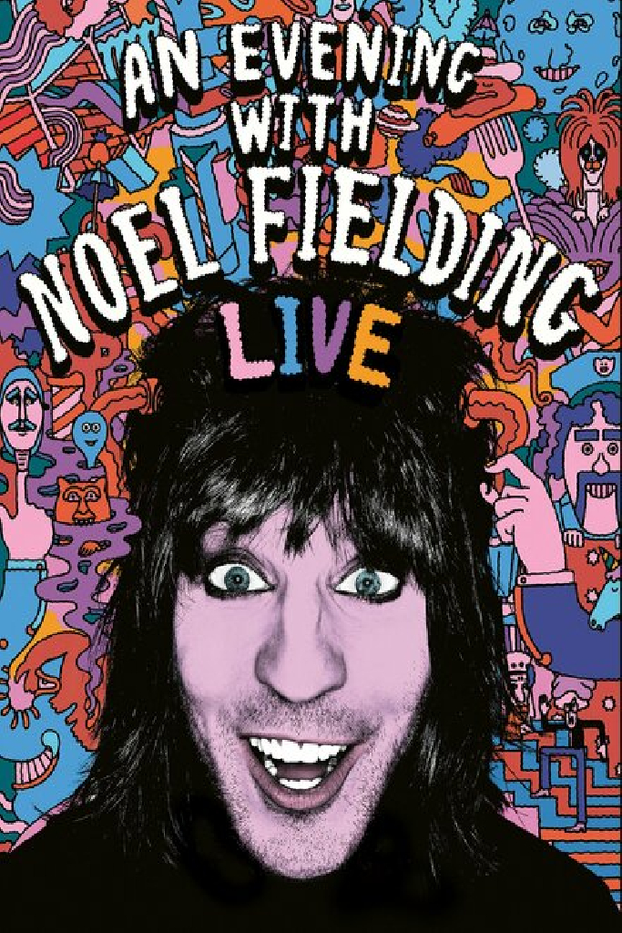 An Evening with Noel Fielding