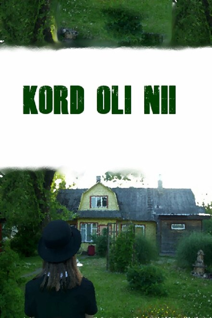 Kord oli nii