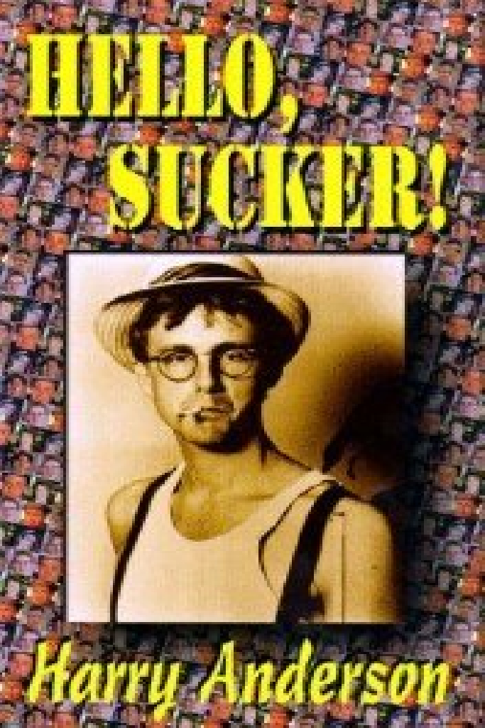Hello, Sucker