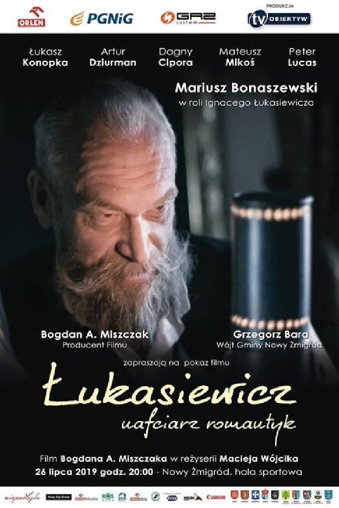 Lukasiewicz - nafciarz romantyk