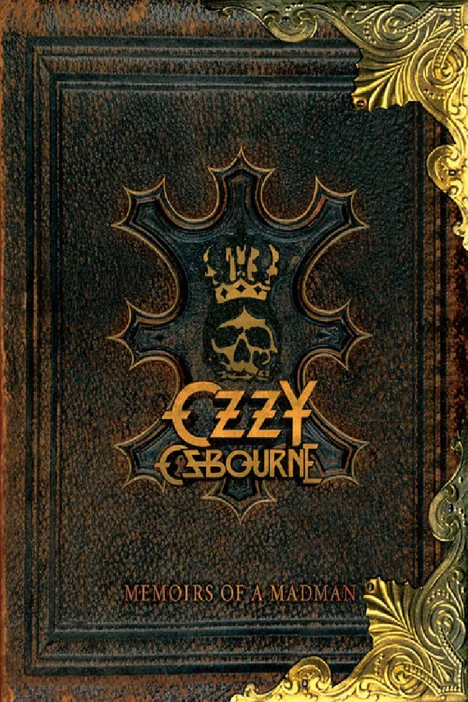 Ozzy Osbourne: Memoirs of a Madman