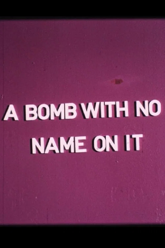 A Bomb with No Name On It