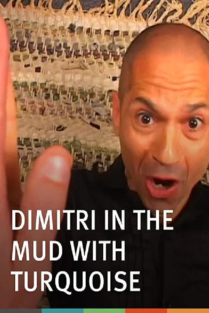 Dimitri in the Mud with Turquoise