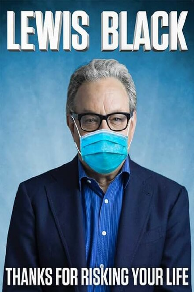 Lewis Black: Thanks For Risking Your Life