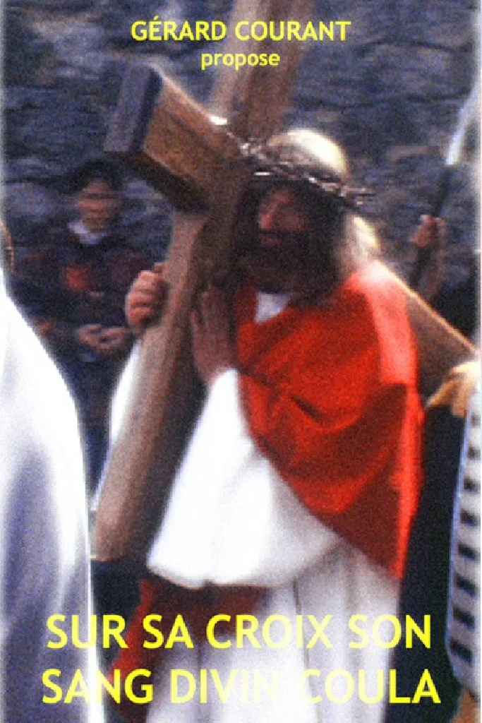 Sur sa croix son sang divin coula