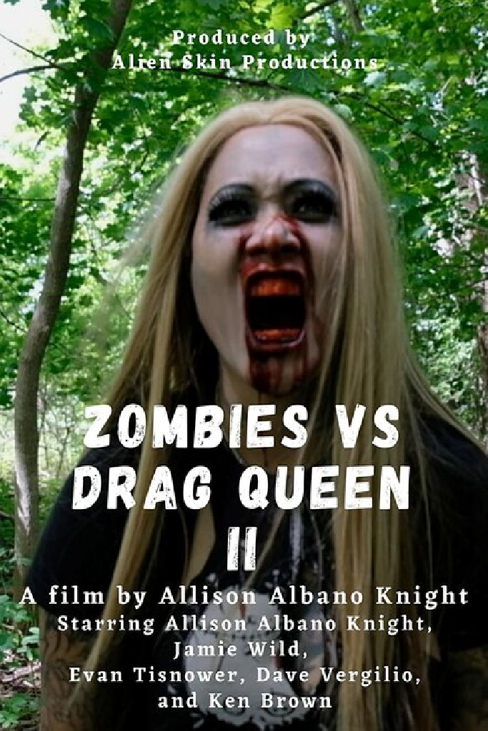Zombies vs Drag Queen II