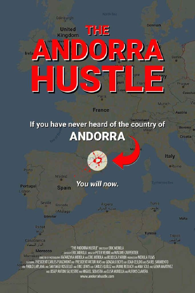 The Andorra Hustle