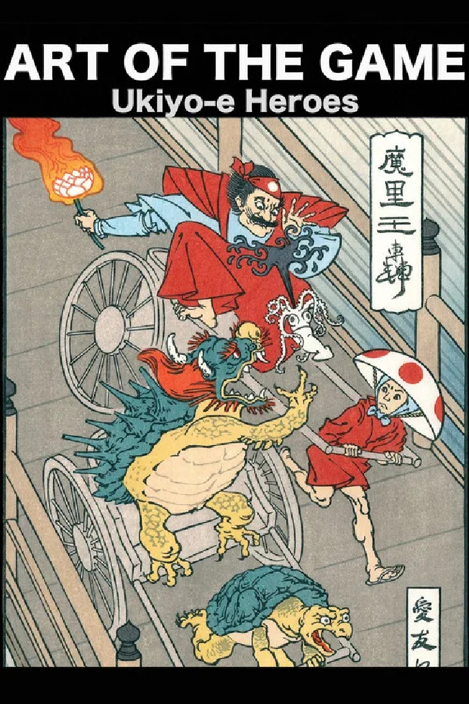 Art of the Game: Ukiyo-e Heroes