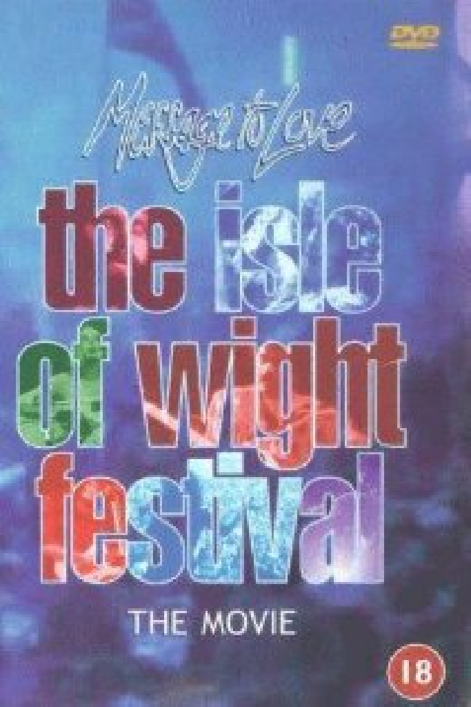 Message to Love - The Isle of Wight Festival