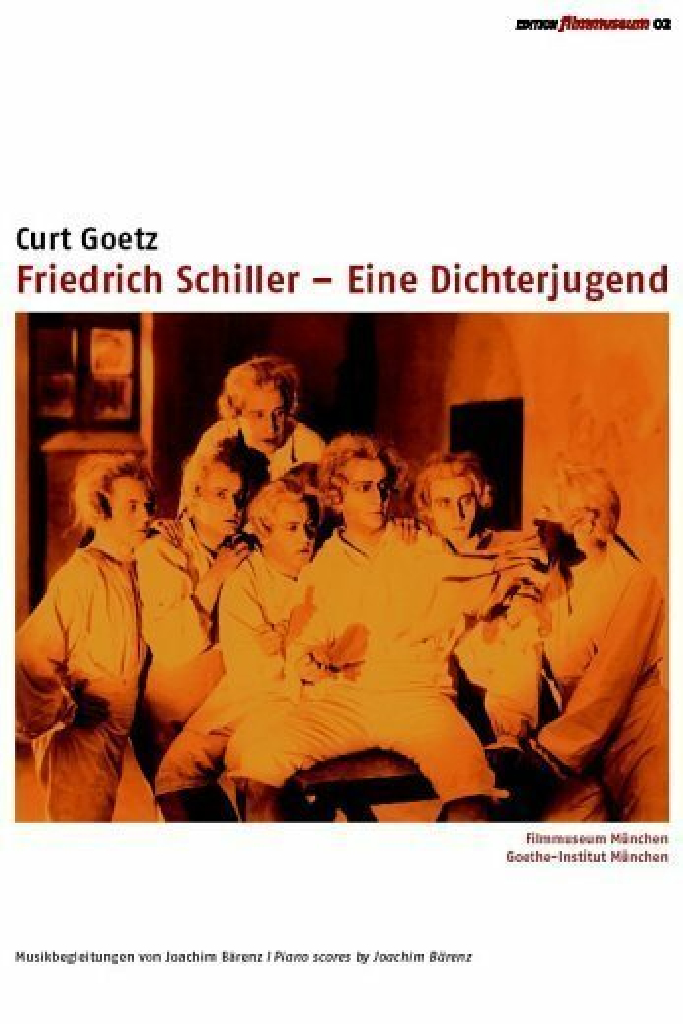 Friedrich Schiller - Eine Dichterjugend