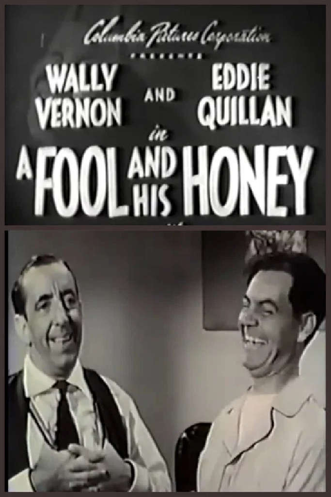 A Fool and His Honey
