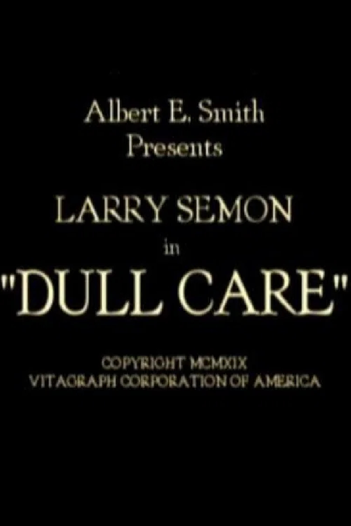 Dull Care