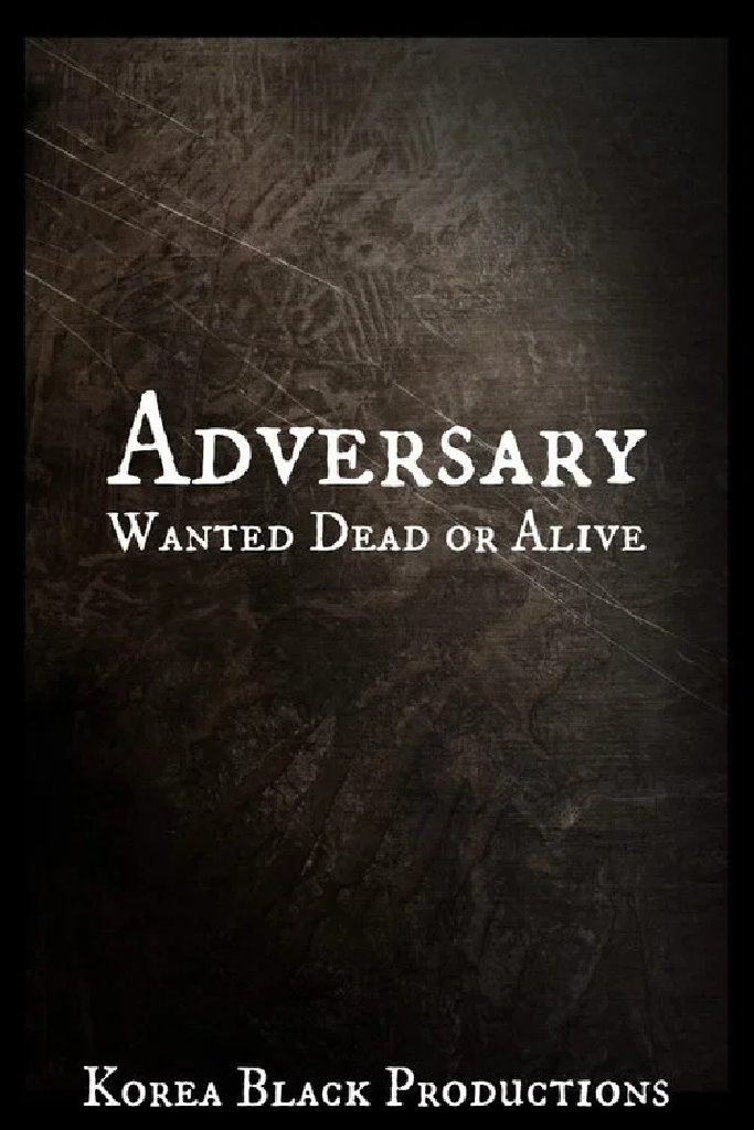 Adversary: Wanted Dead or Alive