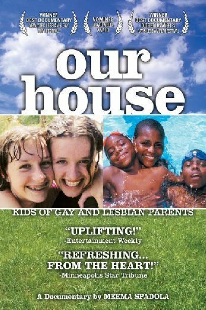 Our House: A Very Real Documentary About Kids of Gay & Lesbian Parents