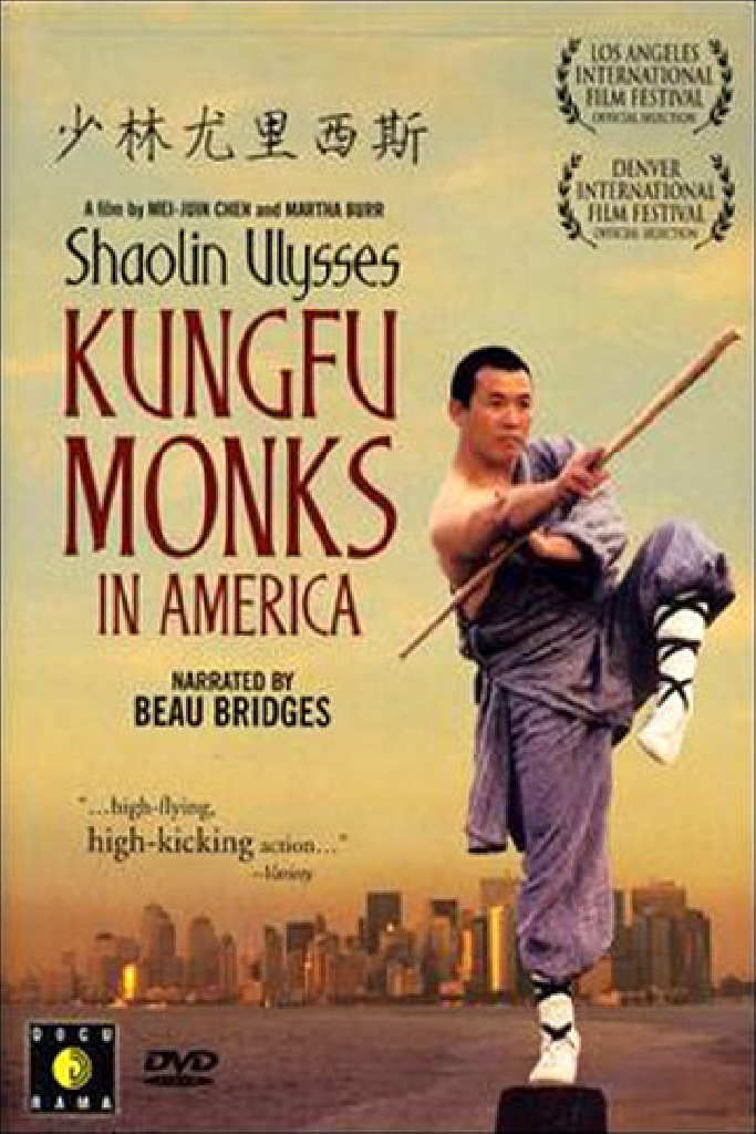 Shaolin Ulysses: Kung Fu Monks in America