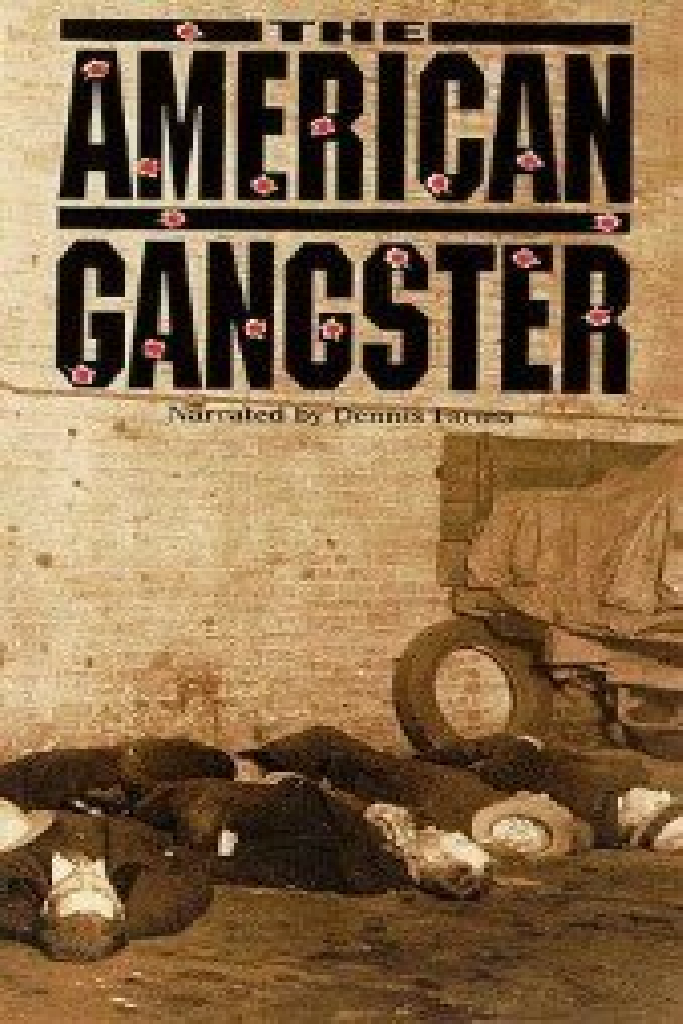 The American Gangster