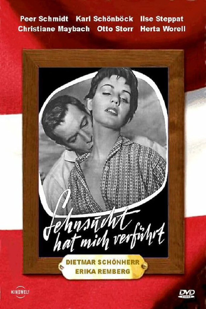 Sehnsucht hat mich verführt