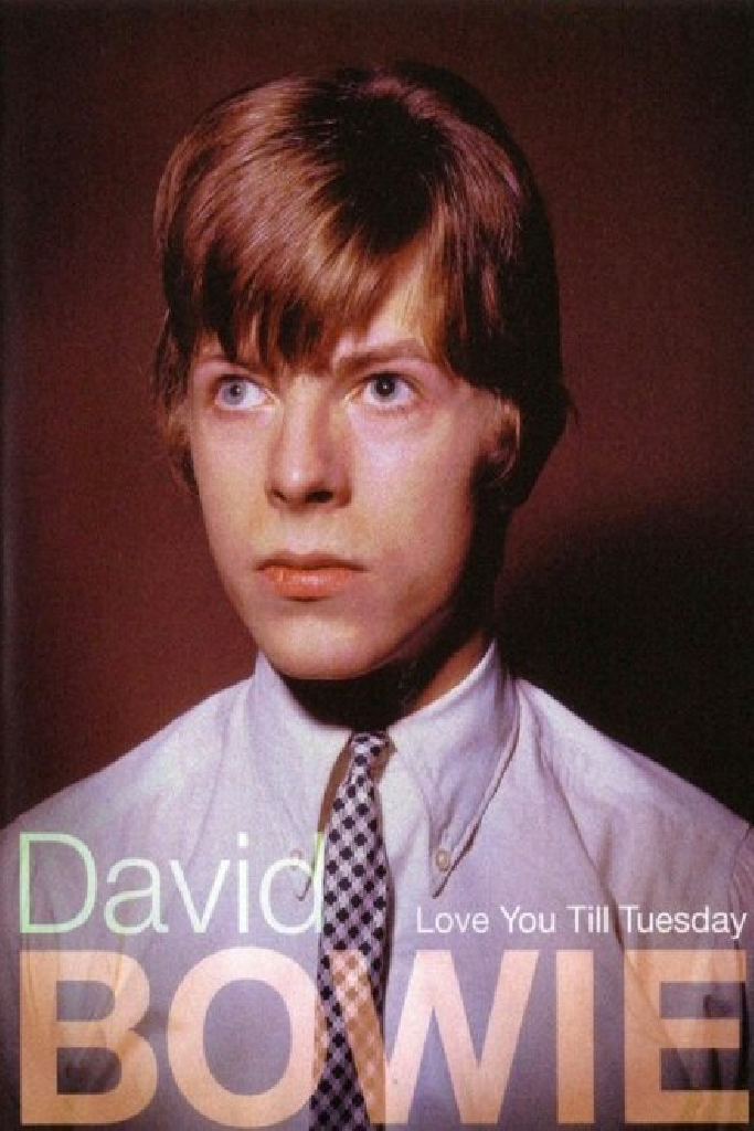 David Bowie: Love You Till Tuesday