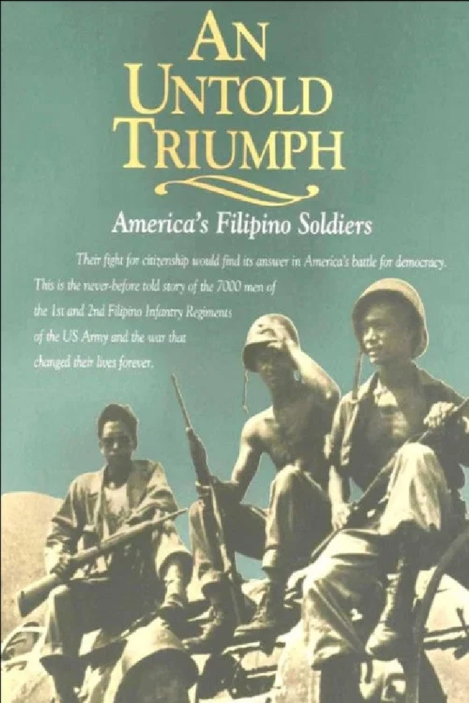 An Untold Triumph: America's Filipino Soldiers