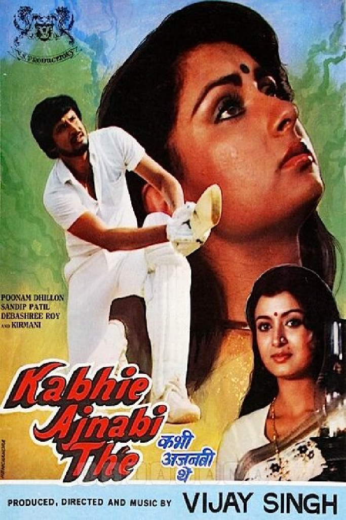 Kabhi Ajnabi The