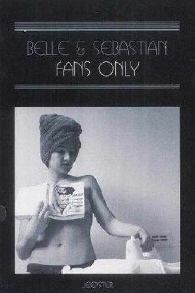 Belle & Sebastian: Fans Only