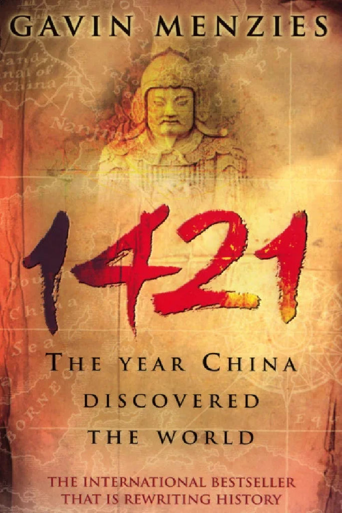1421: The Year China Discovered the World