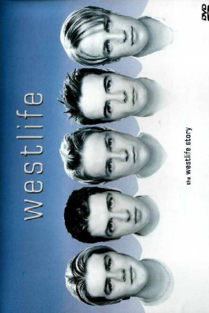 Westlife - The Westlife Story
