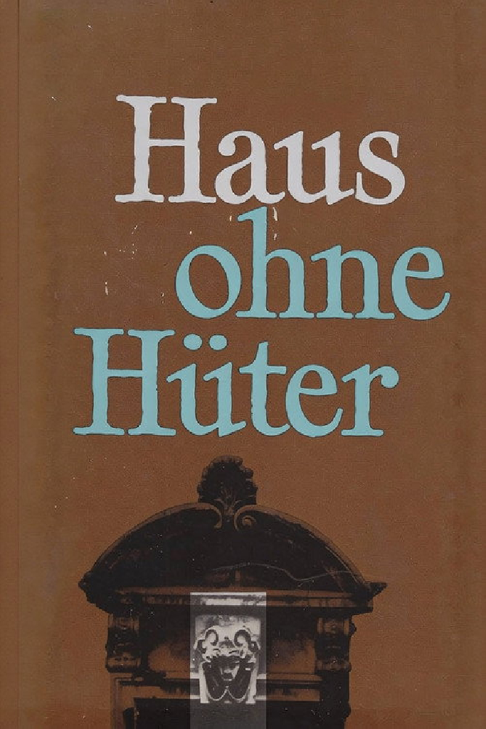 Haus ohne Hüter