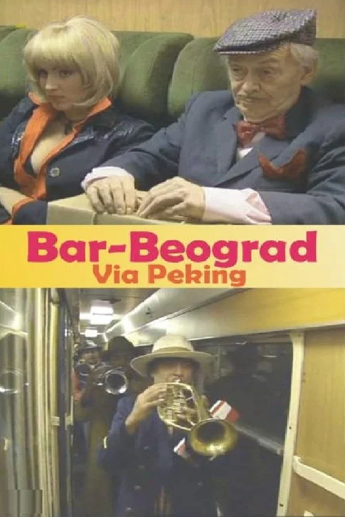 Bar-Beograd via Peking