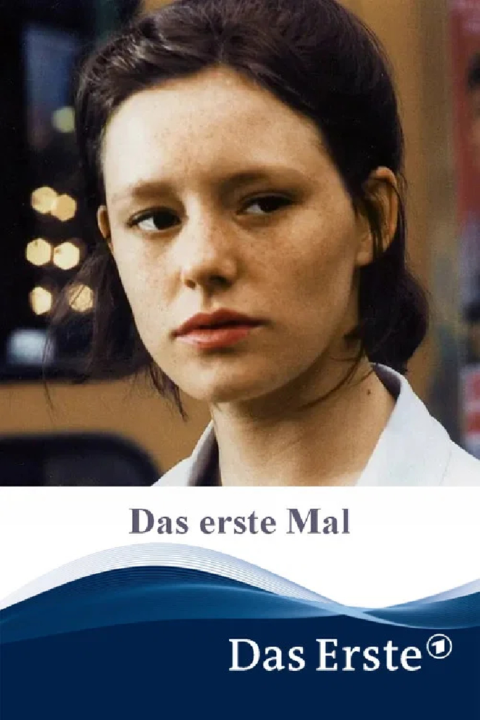 Das erste Mal