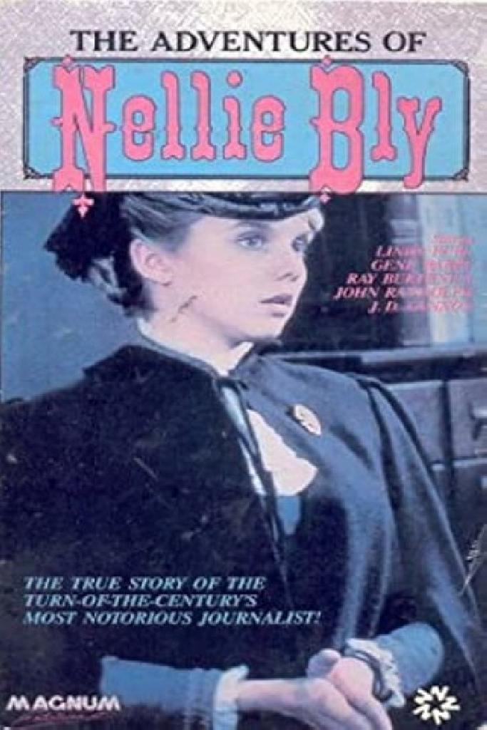 The Adventures of Nellie Bly