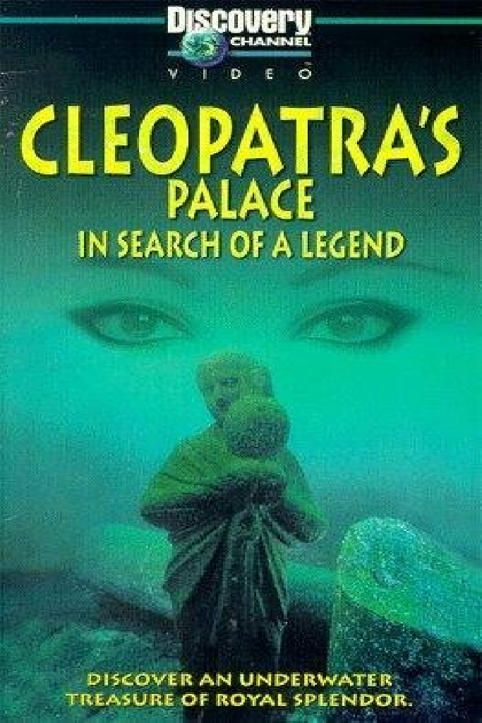 Cleopatra's Palace: In Search of a Legend