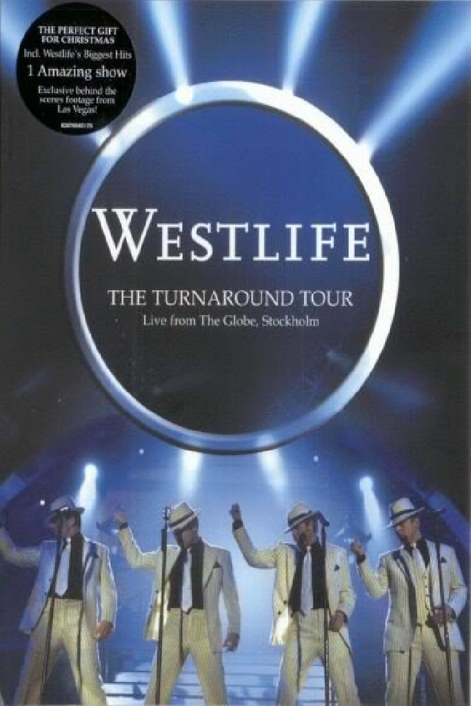 Westlife: The Turnaround Tour - Live From The Globe, Stockholm