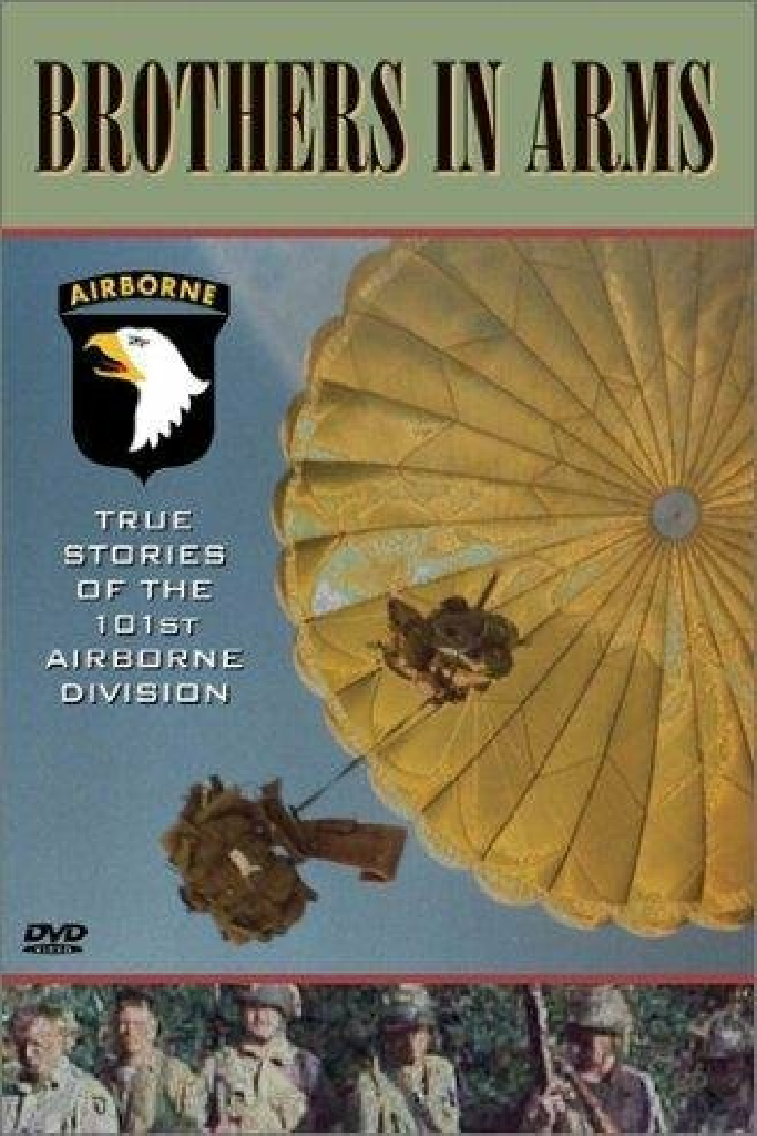 Brothers in Arms: True Stories of the 101st Airborne